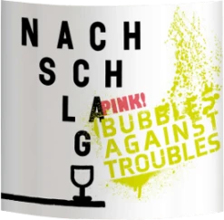 Nachschlag Bubbles Against Troubles Pink - Winzerhof Stahl